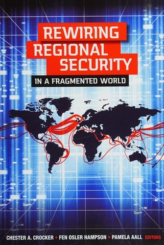 Rewiring regional security in a fragmented world