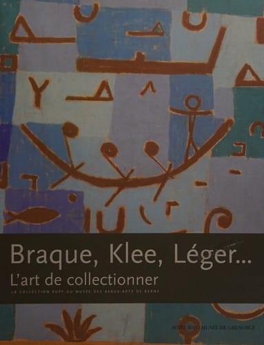 Braque, Klee, Léger