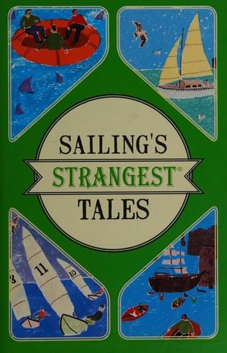 Sailing's strangest tales