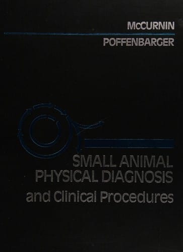 Small animal physical diagnosis and clincial procedures