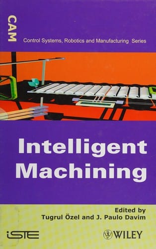 Intelligent machining