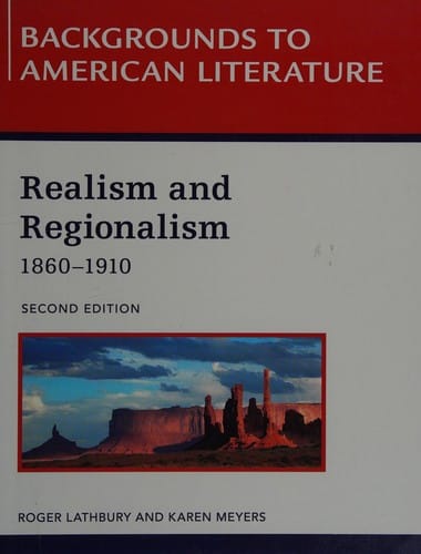Realism and regionalism (1860-1910)