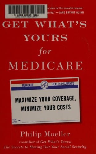 Get what's yours for Medicare