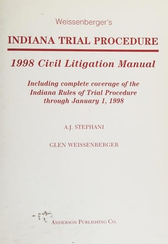 Indiana Civil Procedure Litigation Manual