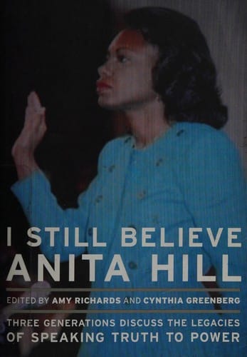 I still believe Anita Hill
