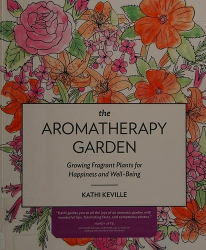 The aromatherapy garden