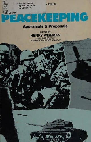 Peacekeeping, appraisals & proposals