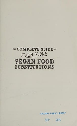The complete guide to even more vegan food substitutions