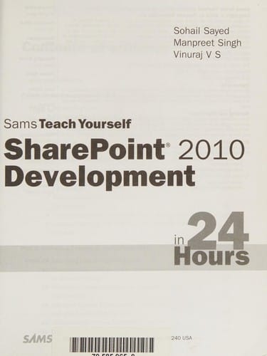 Sams teach yourself SharePoint 2010 development in 24 hours