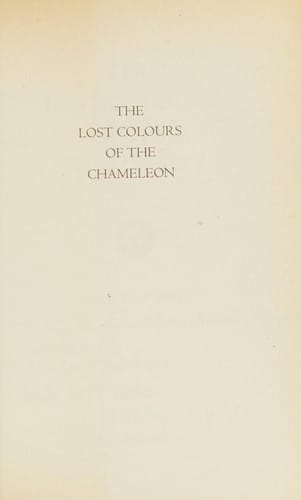 The lost colours of the chameleon