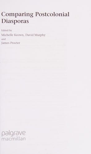 Comparing postcolonial diasporas