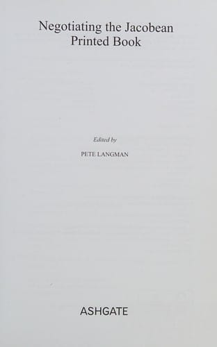 Negotiating the Jacobean printed book