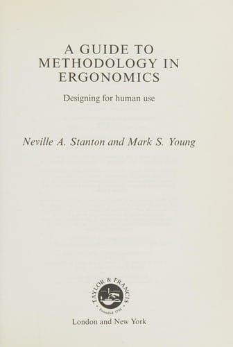 A guide to methodology in ergonomics