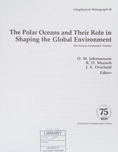 The polar oceans and their role in shaping the global environment