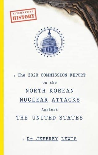 The 2020 Commission Report on the North Korean nuclear attacks against the United States