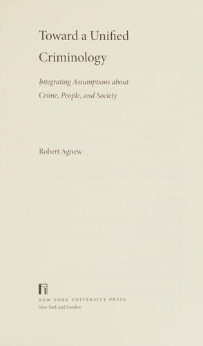 Toward a unified criminology