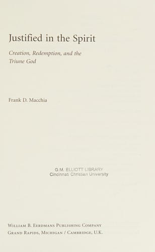 Justified in the Spirit: creation, redemption, and the triune God