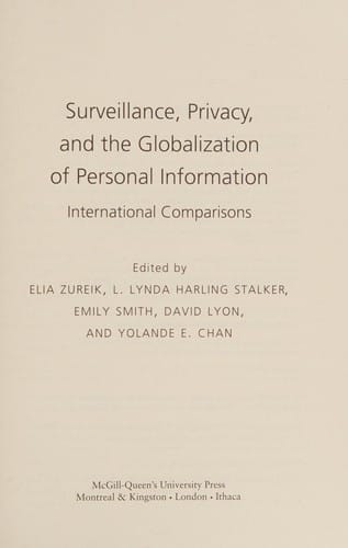 Surveillance, privacy, and the globalization of personal information