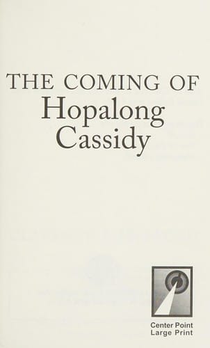The coming of Hopalong Cassidy
