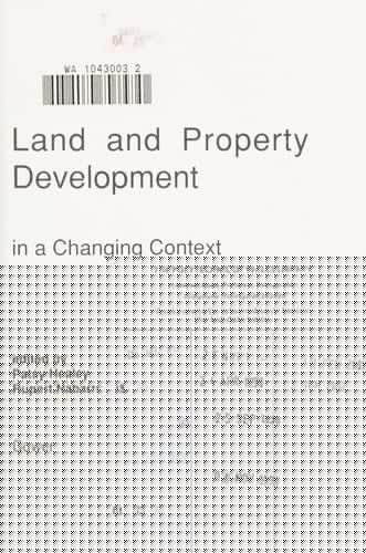 Land and property development in a changing context
