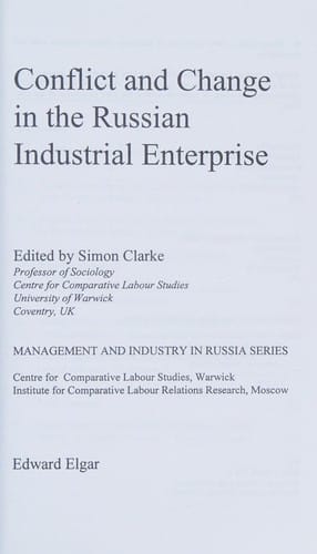 Conflict and change in the Russian industrial enterprise