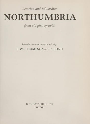 Victorian and Edwardian Northumbria from old photographs
