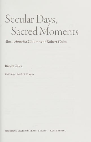 Secular days, sacred moments