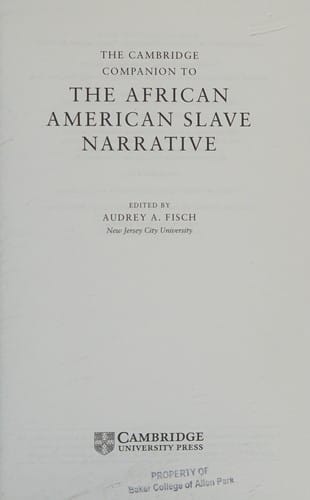 The Cambridge companion to the African American slave narrative