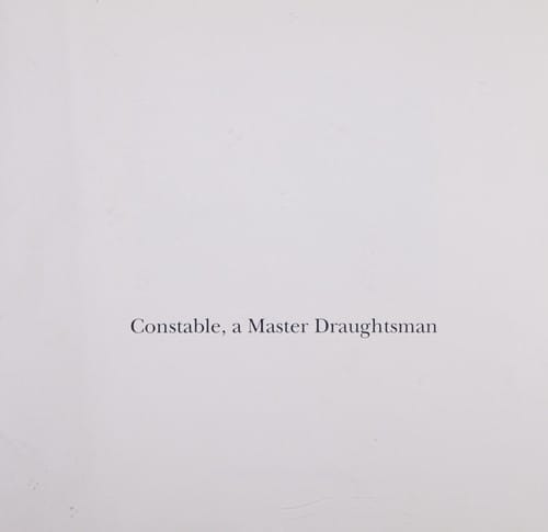 Constable, a master draughtsman