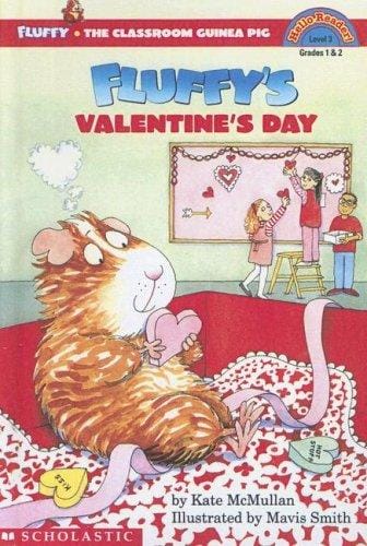 Fluffy's Valentine's Day (Fluffy the Classroom Guinea Pig