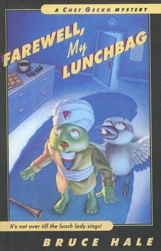 Farewell, My Lunchbag (Chet Gecko Mysteries