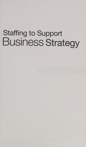 Staffing to support business strategy