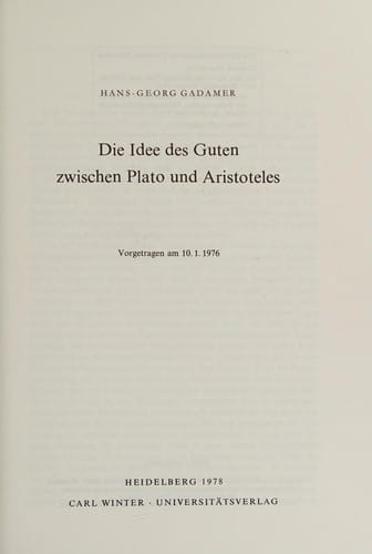 Die Idee des Guten zwischen Plato und Aristoteles