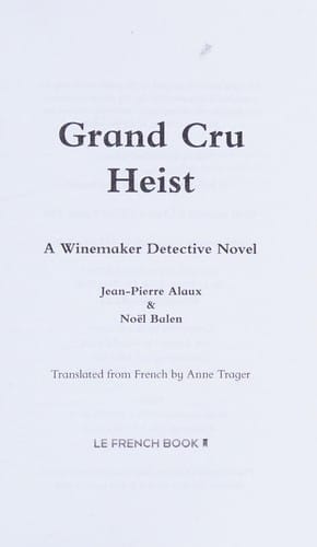 Grand cru heist