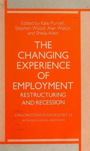 The Changing experience of employment