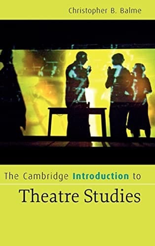 The Cambridge introduction to theatre studies