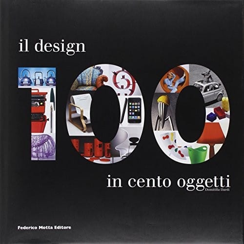 Il design in 100 oggetti