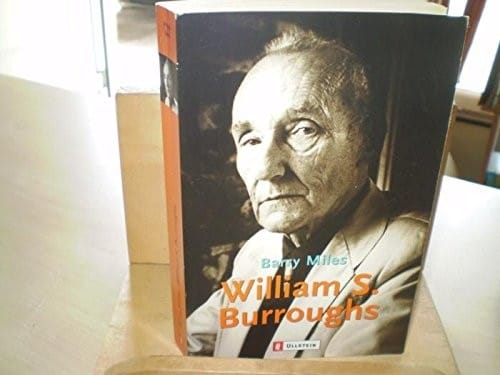 William S. Burroughs. Eine Biografie