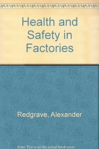 Redgrave's health and safety in factories