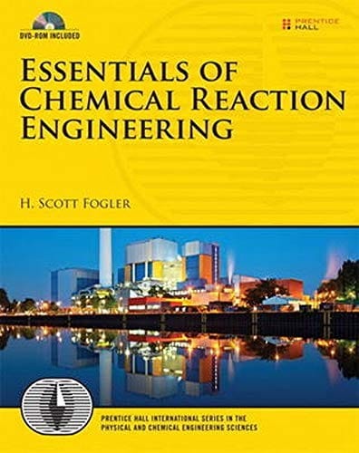 Essentials of chemical reaction engineering