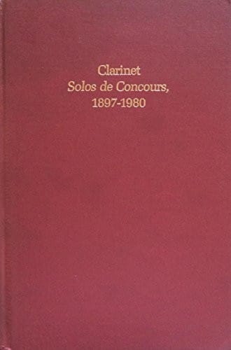 Clarinet solos de concours, 1897-1980