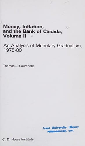 Money, inflation, and the Bank of Canada, volume II