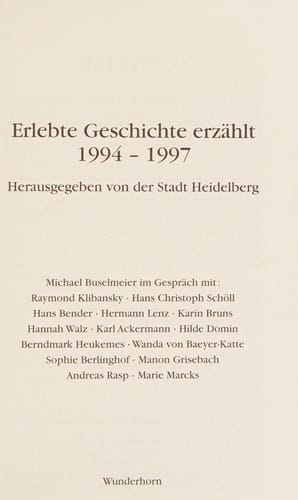 Erlebte Geschichte erzählt, 1994-1997