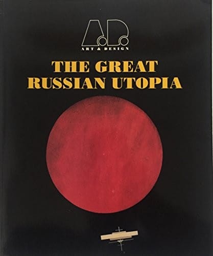 The great Russian utopia