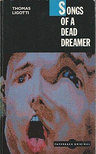 Songs of a dead dreamer