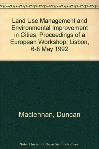 Land use management and environmental improvement in cities