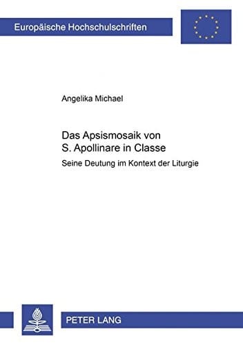 Das Apsismosaik Von S. Apollinare in Classe