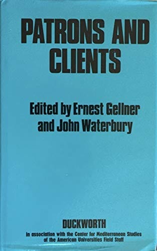 Patrons and Clients in Mediterranean Societies