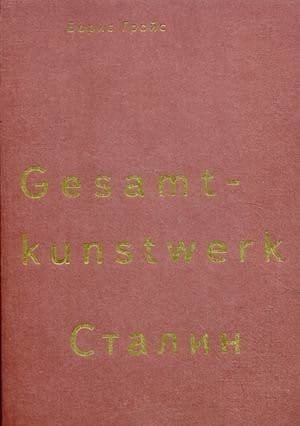 Gesamtkunstwerk Stalin