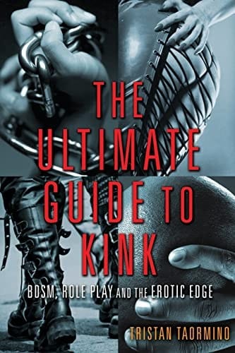 The ultimate guide to kink